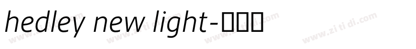 hedley new light字体转换
